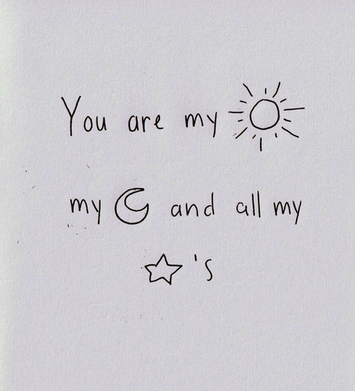 you are my sun, my stars