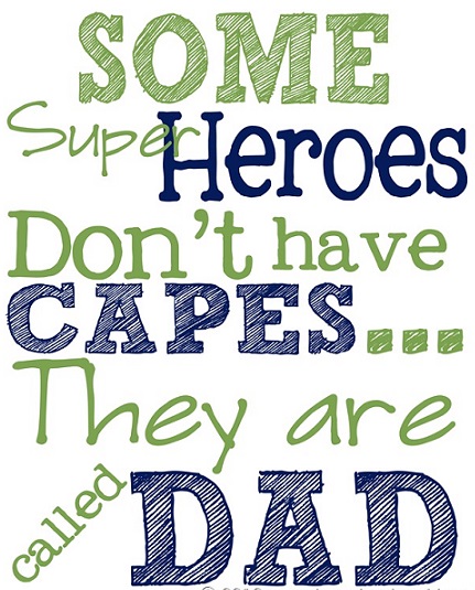 I love u 
Dad 